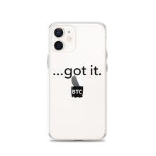 Load image into Gallery viewer, &quot;...got it.&quot; Clear Case for iPhone®
