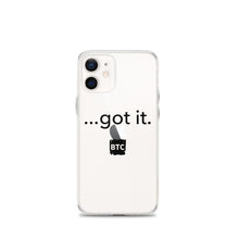 Load image into Gallery viewer, &quot;...got it.&quot; Clear Case for iPhone®
