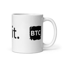 Load image into Gallery viewer, &quot;...got it.&quot; White glossy mug
