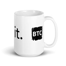 Load image into Gallery viewer, &quot;...got it.&quot; White glossy mug
