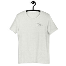 Load image into Gallery viewer, “No Lie” Short-Sleeve Unisex T-Shirt
