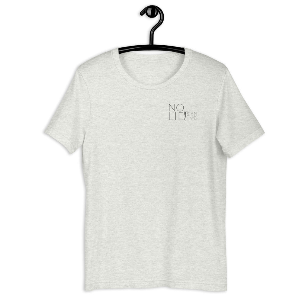 “No Lie” Short-Sleeve Unisex T-Shirt